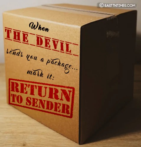 Dr. Gwen Ford's Quote of the Week is shown as a cardboard box with printing that says, 
		   "When THE DEVIL send you a package … mark it 'RETURN TO SENDER'"